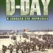 «D-Day: Η απόβαση στη Νορμανδία»