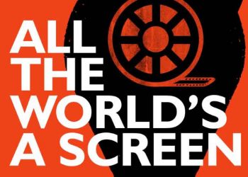 All the world’s a screen: Η Ελλάδα μέσα από το σινεμά της