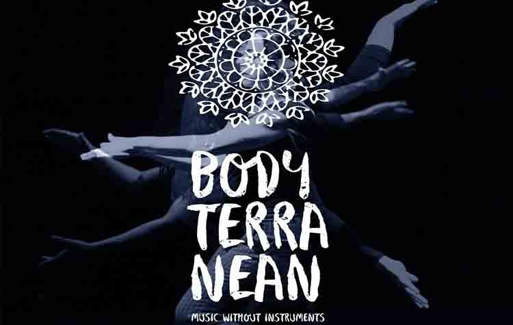 Το «Bodyterranean - Τhe show» επιστρέφει στο Ίδρυμα Μιχάλης Κακογιάννης στις 24 και 25 Ιανουαρίου
