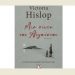 Βικτόρια Χίσλοπ: Μια νύχτα του Αυγούστου