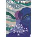 Sebastian Faulks: Λευκές φωτιές
