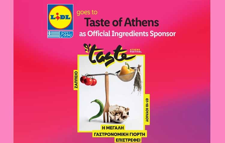 Η Lidl Ελλάς Official Ingredients Sponsor στο «Taste of Athens»