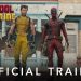 Deadpool & Wolverine: Δείτε το trailer